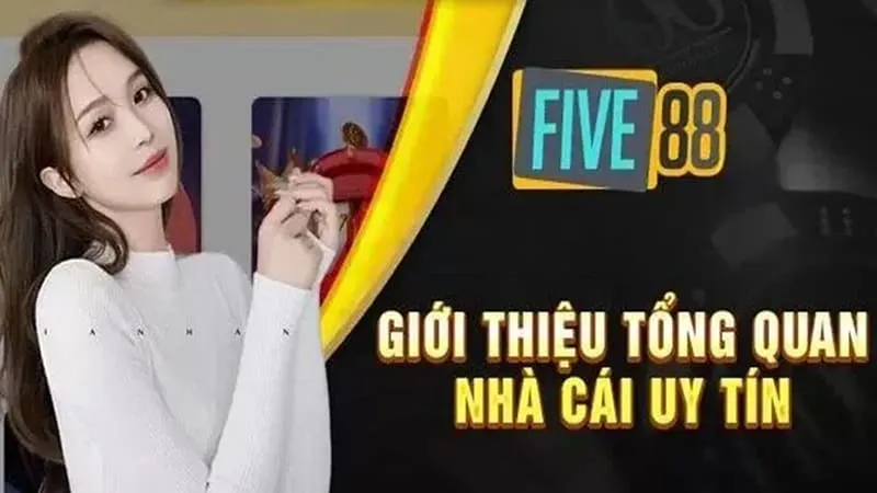 tổng quan nhà cái five88