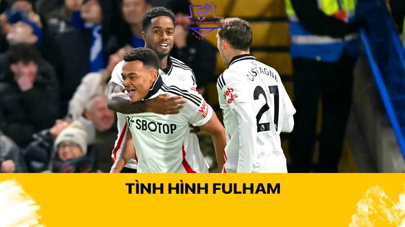 Tình hình Fulham